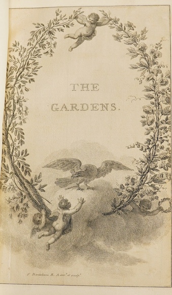 Delille, Jacques - The Gardens, a poem. Translated from the French of the Abbé de Lille by Mrs. [Maria H.] Montolieu, 2nd edition, London: Printed by T. Bensley, 1805, printed silk title pages, by F. Bartolozzi, contempo